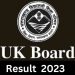 Uk board result 2023:इंतजार खत्म, उत्तराखंड बोर्ड 10वीं 12वीं का रिजल्ट जारी