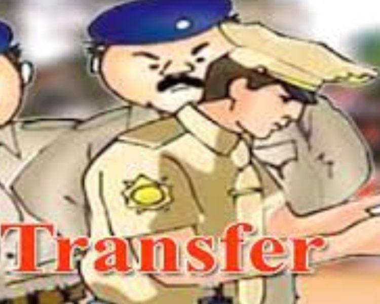 बिग ब्रेकिंग : पुलिस विभाग में बंपर तबादले,देखें लिस्ट
