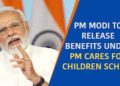 गुड न्यूज : 18 वर्ष तक के गरीब बच्चों को सरकार देगी 1500 रूपए प्रतिमाह