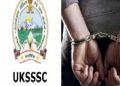 UKSSSC भर्ती परीक्षा में बड़ा फर्जीवाड़ा: स्कूल संचालक गिरफ्तार