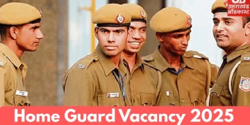 UP Home Guard Vacancy 2025: 10वीं पास के लिए 41,424 पदों पर बड़ी भर्ती शुरू। जल्द करें ऑनलाइन आवेदन